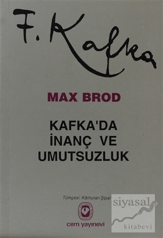 Kafka'da İnanç ve Umutsuzluk Max Brod