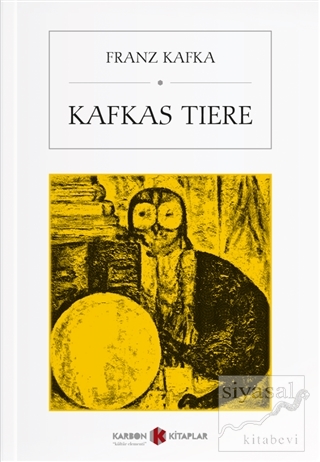 Kafkas Tiere Franz Kafka
