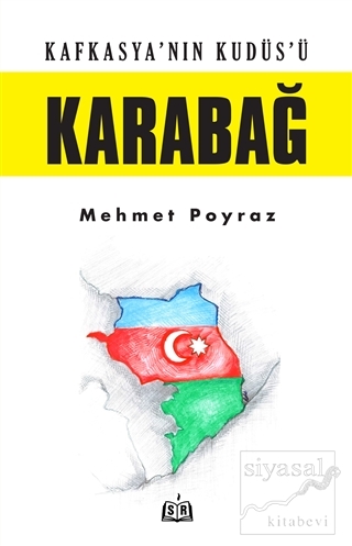 Kafkasya'nın Kudüs'ü Karabağ Mehmet Poyraz