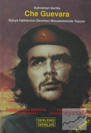 Kahraman Gerilla Che Guevara Ernesto Gomez Abascal