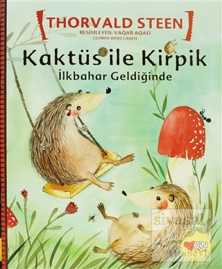 Kaktüs ile Kirpik - İlkbahar Geldiğinde Thorvald Steen