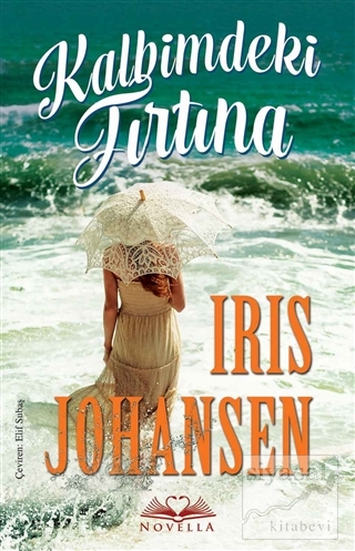 Kalbimdeki Fırtına Iris Johansen