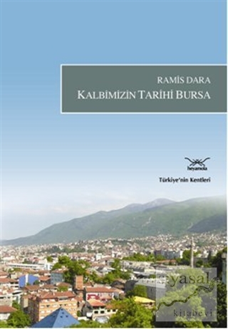 Kalbimizin Tarihi Bursa Ramis Dara