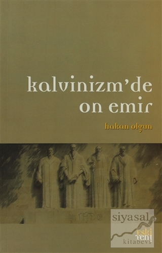 Kalvinizm'de On Emir Hakan Olgun