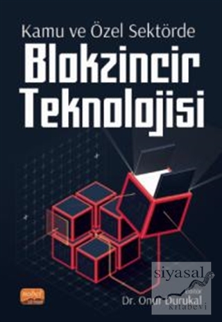Kamu ve Özel Sektörde Blokzincir Teknolojisi Abdullah Özdemir