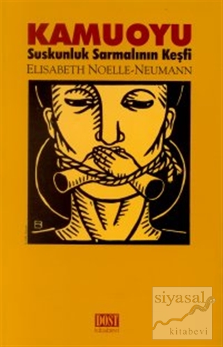 Kamuoyu Suskunluk Sarmalının Keşfi Elisabeth Neumann