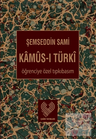 Kamus-ı Türki (Öğrenciye Özel Tıpkı Basım) (Ciltli) Şemseddin Sami
