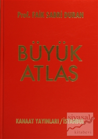 Kanaat Büyük Atlas (Ciltli) Faik Sabri Duran