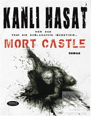 Kanlı Hasat Mort Castle
