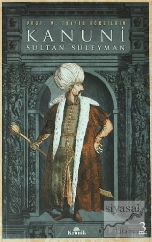Kanuni Sultan Süleyman M. Tayyib Gökbilgin