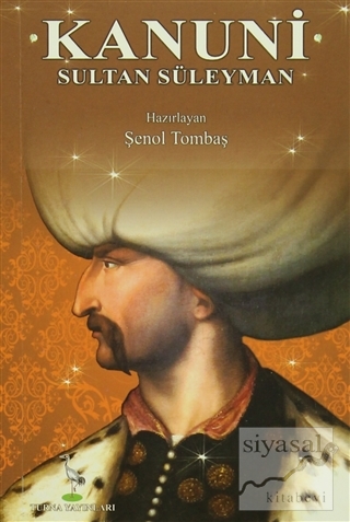 Kanuni Sultan Süleyman Şenol Tombaş