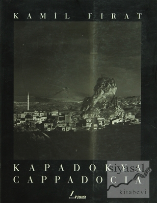 Kapadokya Cappadocia Kamil Fırat