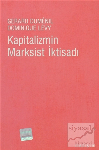 Kapitalizmin Marksist İktisadı Gerard Dumenil