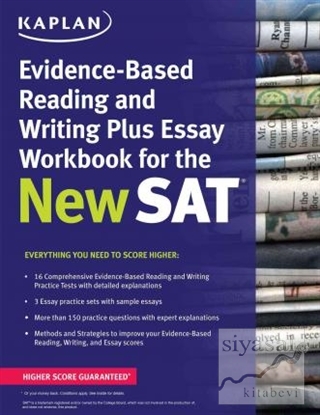 Kaplan Evidence-Based Reading, Writing and Essay Workbook for the New 