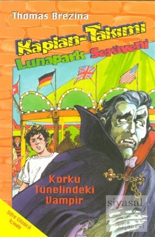 Kaplan Takımı - 11: Korku Tünelindeki Vampir Lunapark Serüveni Thomas 