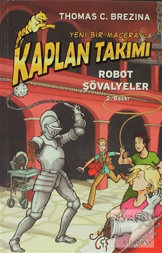 Kaplan Takımı - Robot Şövalyeler Thomas C. Brezina