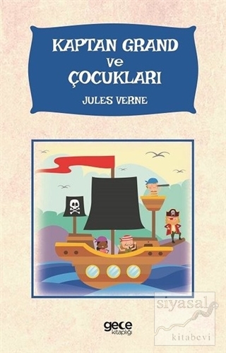 Kaptan Grand ve Çocukları Jules Verne