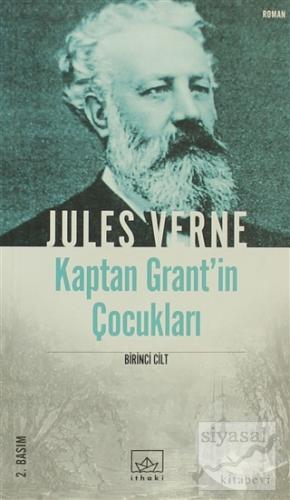 Kaptan Grant'in Çocukları 1. Cilt Jules Verne