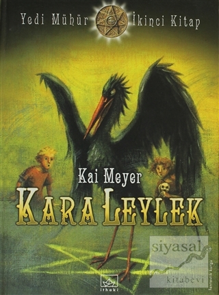Kara Leylek Yedi Mühür - İkinci Kitap Kai Meyer