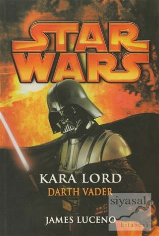 Kara Lord Darth Vader - Star Wars James Luceno