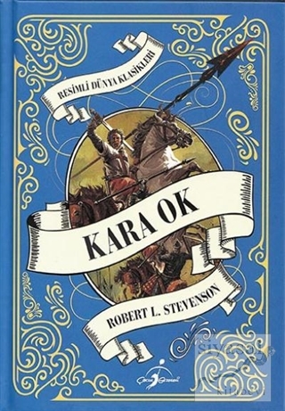 Kara Ok (Ciltli) Robert Louis Stevenson