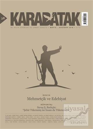 Karabatak Dergisi Sayı: 38 Mayıs-Haziran 2018 Kolektif
