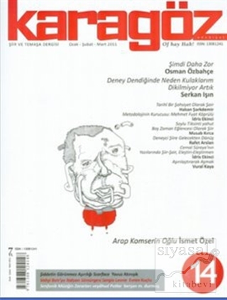 Karagöz Şiir ve Temaşa Dergisi Sayı: 14 2010 - Ocak/Şubat/Mart Kolekti
