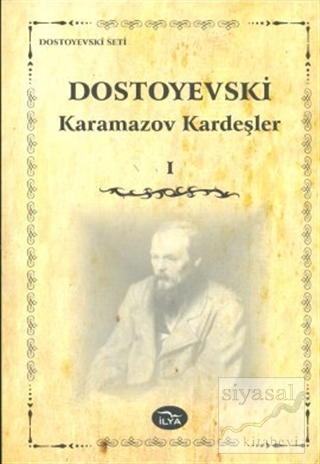 Karamazov Kardeşler Cilt: 1 Fyodor Mihayloviç Dostoyevski