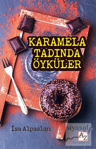 Karamela Tadında Öyküler