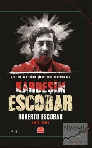 Kardeşim Escobar Roberto Escobar
