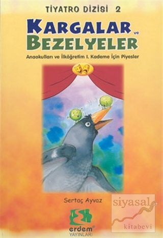 Kargalar ve Bezelyeler