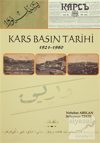 Kars Basın Tarihi 1921-1980 Nebahat Arslan