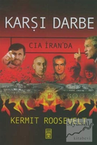 Karşı Darbe CIA İran'da