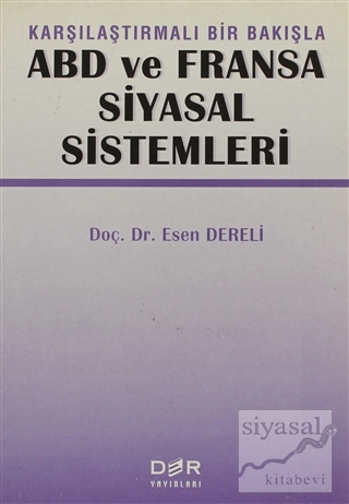 Karşılaştırmalı Bir Bakışla ABD ve Fransa Siyasal Sistemleri