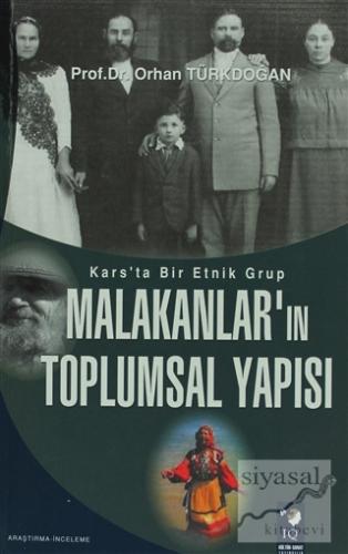 Kars'ta Bir Etnik Grup Malakanlar'ın Toplumsal Yapısı Orhan Türkdoğan