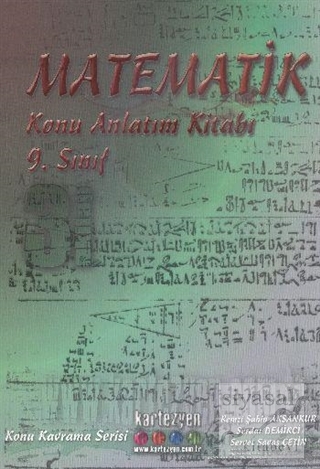 Kartezyen 9. Sınıf Matematik Konu Anlatım Kitabı - 3 Remzi Şahin Aksan