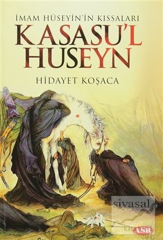 Kasasu'l Huseyn Hidayet Koşaca