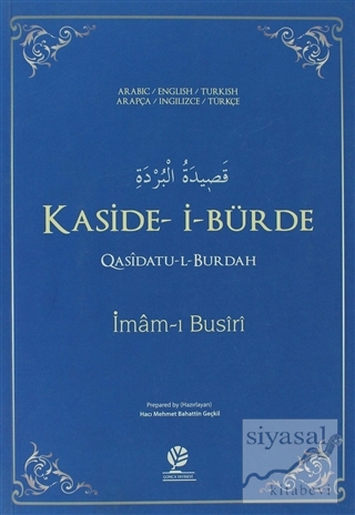 Kaside-i- Bürde / Qasidatu-l- Burdah Muhammed B. Said el Busiri