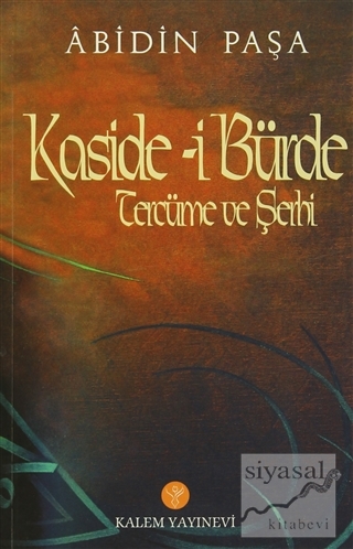 Kaside-i Bürde Tercüme ve Şerhi Muhammed B. Said el Busiri