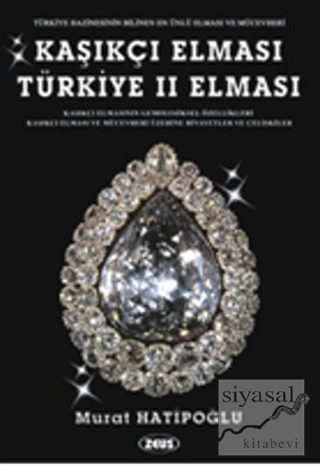 Kaşıkçı Elması: Türkiye 2. Elması - Spoonmarker's Diamond Murat Hatipo