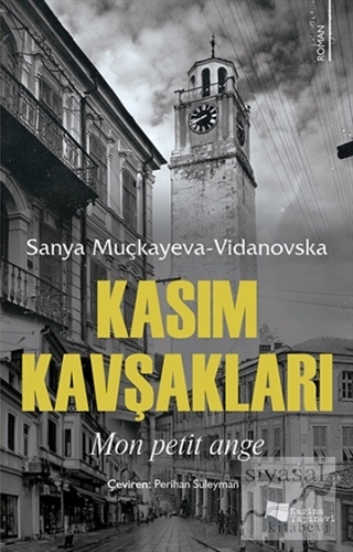 Kasım Kavşakları Sanya Muçkayeva-Vidanovska