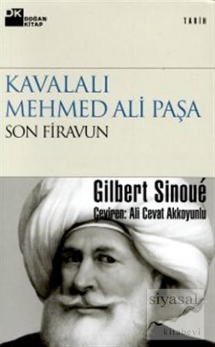 Kavalalı Mehmed Ali Paşa Son Firavun Gilbert Sinoue