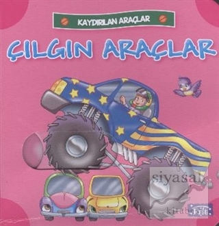 Kaydırılan Araçlar: Çılgın Araçlar