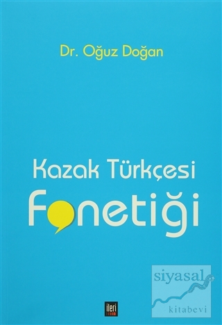 Kazak Türkçesi Fonetiği Oğuz Doğan