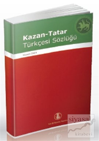 Kazan-Tatar Türkçesi Sözlüğü Mustafa Öner