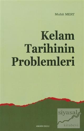 Kelam Tarihinin Problemleri