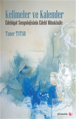 Kelimeler ve Kalemler %30 indirimli Taner Tatar