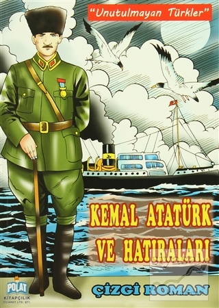 Kemal Atatürk ve Hatıraları Kolektif