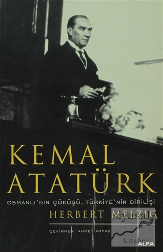 Kemal Atatürk Herbert Melzig