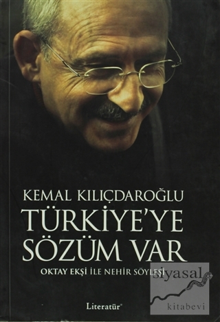 Kemal Kılıçdaroğlu - Türkiye'ye Sözüm Var Oktay Ekşi